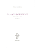 Passage des heures [édition bilingue]